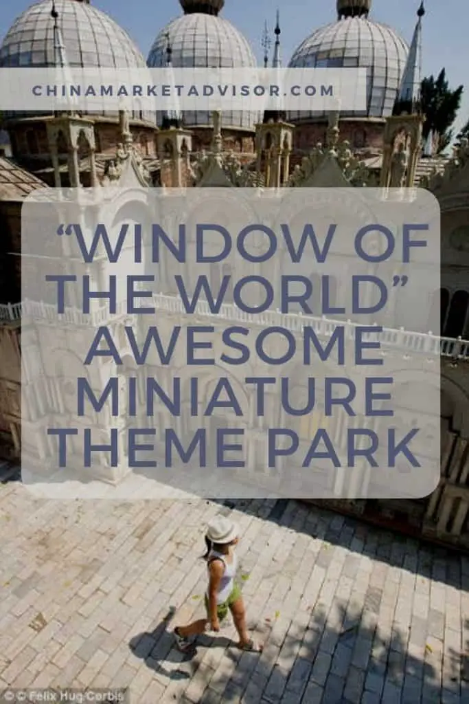 “Window of The World” – awesome miniature Theme Park