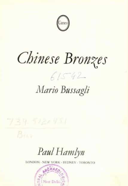 Chinese Bronzes by Mario Bussagli - 1969