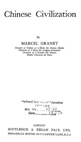 Chinese Civilization by Marcel Granet - 1930