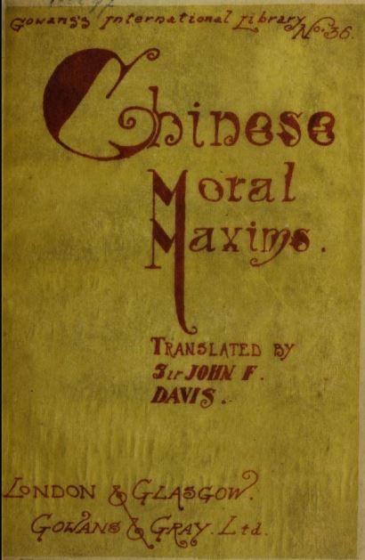 Chinese moral maxims by John Francis Davis -1920