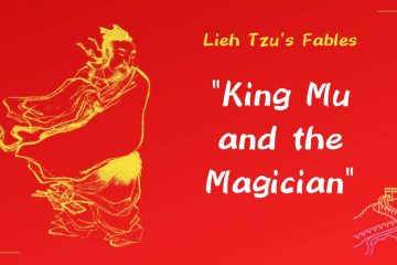 In the realm of myth, the story of King Mu of Chao and the enigmatic magician takes us beyond the limits of reality. During King Mu