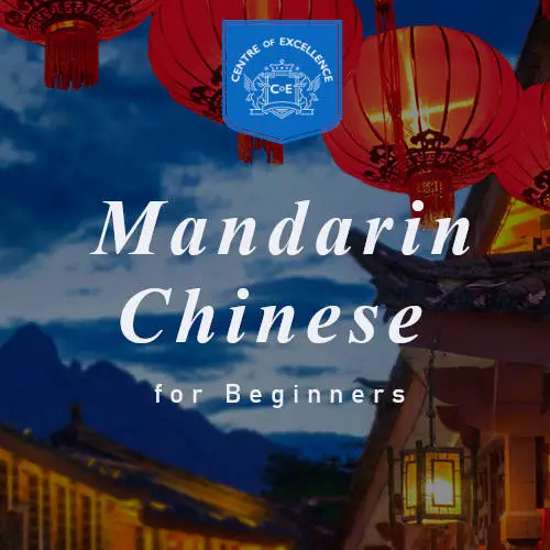 Mandarin Chinese for Beginners Diploma Course