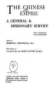 The Chinese Empire by Marshall Broomhall - 1907