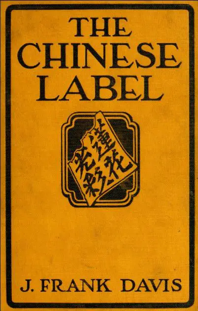 The Chinese label by J. Frank Davis - 1920