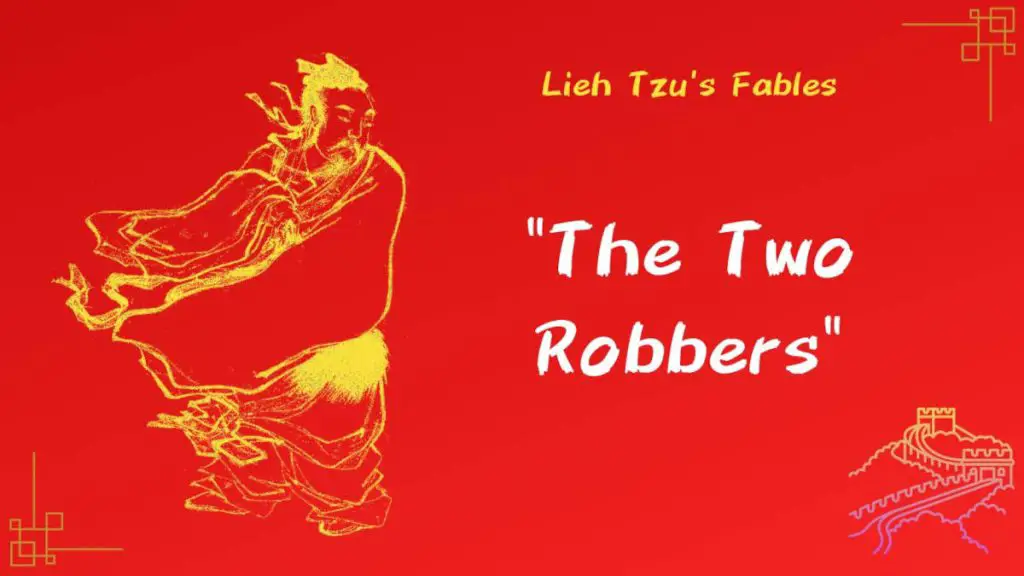 The Two Robbers by Lieh Tzu